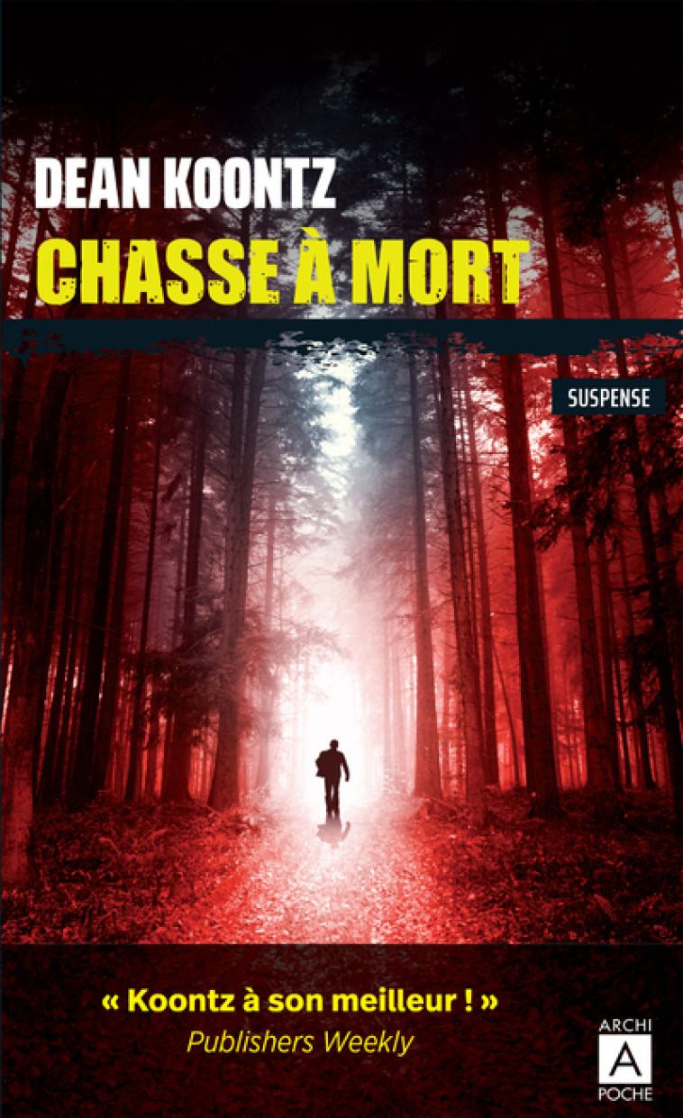 Chasse à mort - Dean Ray Koontz - ARCHIPOCHE