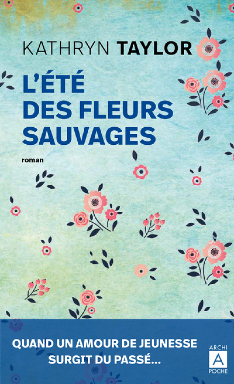 L'été des fleurs sauvages - Kathryn Taylor - ARCHIPOCHE