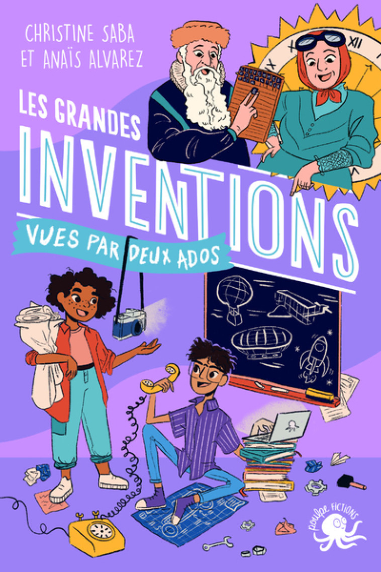 100 % Bio - Les grandes inventions vues par deux ados - Christine Saba - POULPE FICTIONS