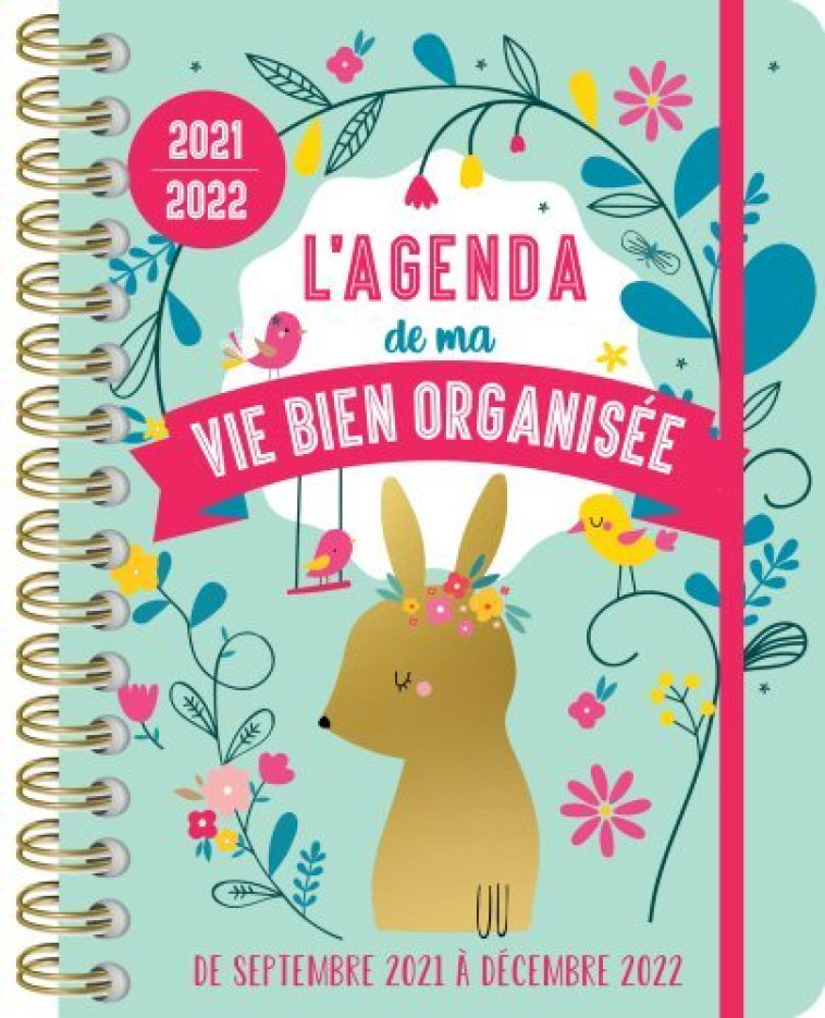 L agenda de ma vie bien organisée 2021-2022 - Yolande SIX - 365 PARIS