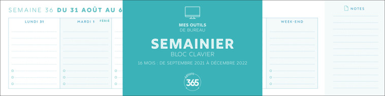 Semainier bloc clavier 2021-2022 -  Editions 365 - 365 PARIS