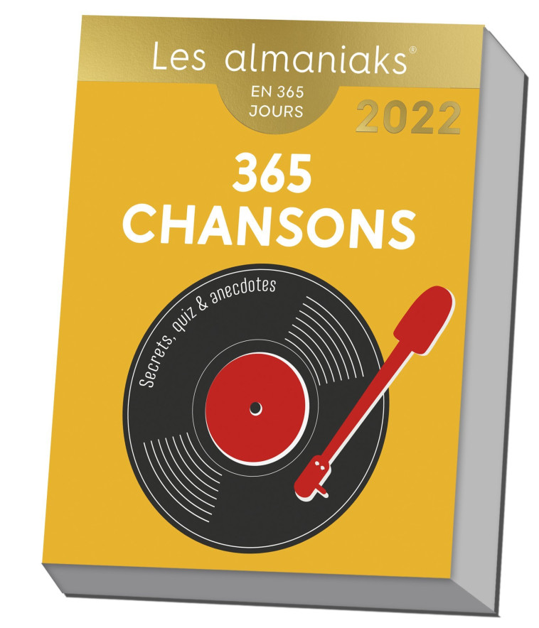 Calendrier Almaniak 365 chansons : secrets, quiz & anecdotes 2022 - Yann CAUDAL - 365 PARIS