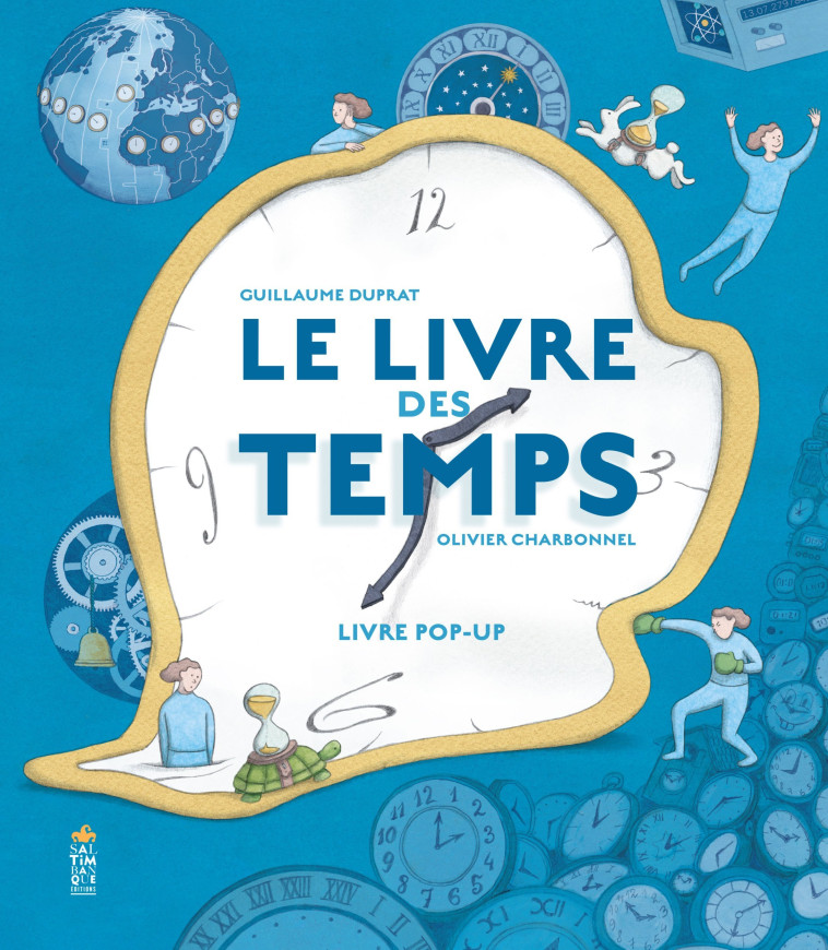 Le livre des temps - Olivier Charbonnel - SALTIMBANQUE