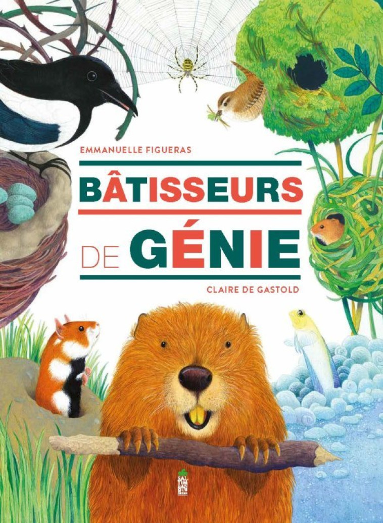 Bâtisseurs de génie - Emmanuelle Figueras - SALTIMBANQUE