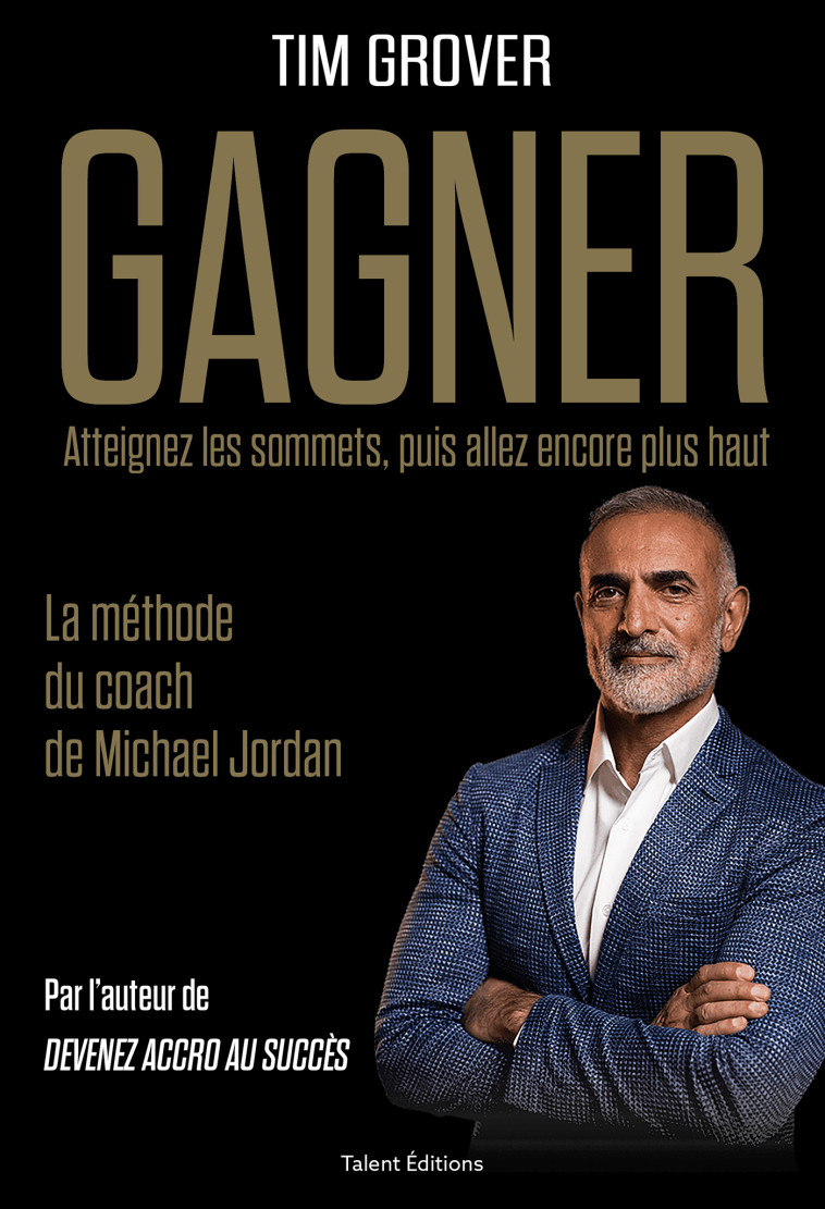 GAGNER - Tim Grover - TALENT EDITIONS