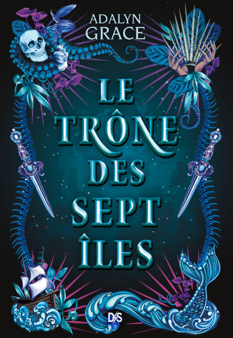 Le trône des sept îles (broché) - Adalyn Grace - DE SAXUS