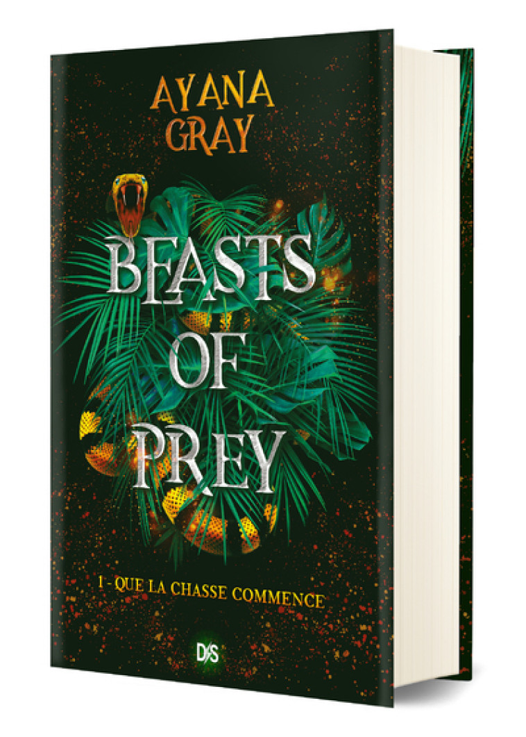 Beasts of prey (relié collector) - Tome 01 Que la chasse commence - Ayana Gray - DE SAXUS