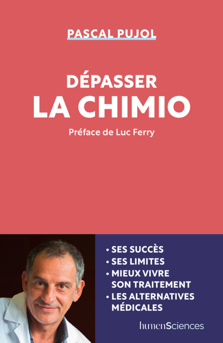 Dépasser la chimio - Pascal Pujol - HUMENSCIENCES