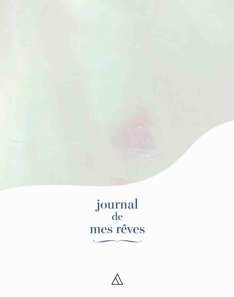 Journal de mes rêves -   - HACHETTE PRAT