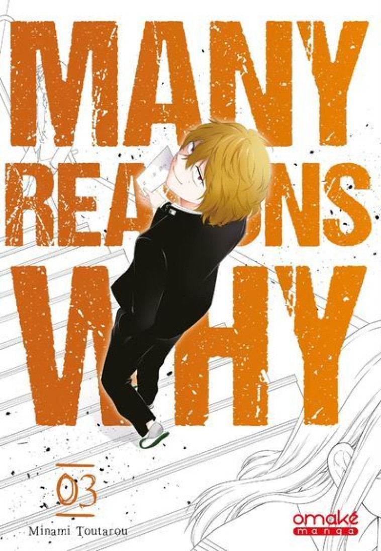 Many Reasons Why - tome 3 (VF) - Minami Toutarou - OMAKE BOOKS