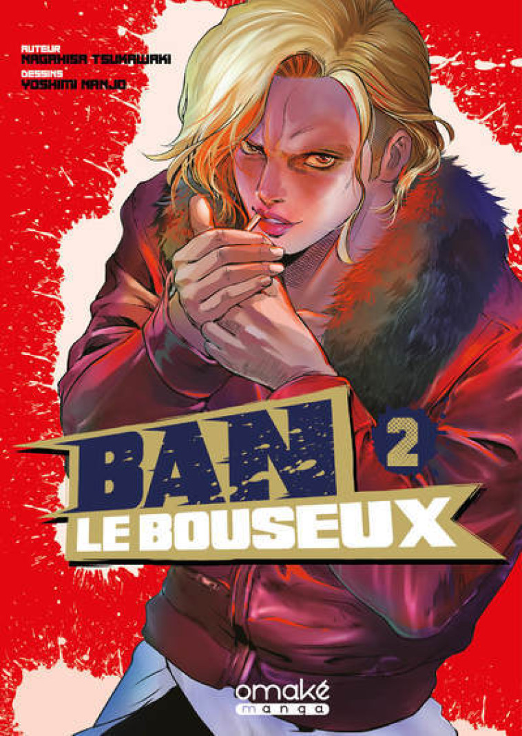 Ban le bouseux - Tome 2 (VF) - Tsukawaki Nagahisa - OMAKE BOOKS