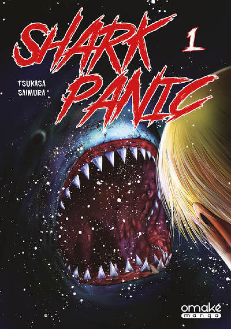 Shark Panic - Tome 1 (VF) - Tsukasa Saimura - OMAKE BOOKS