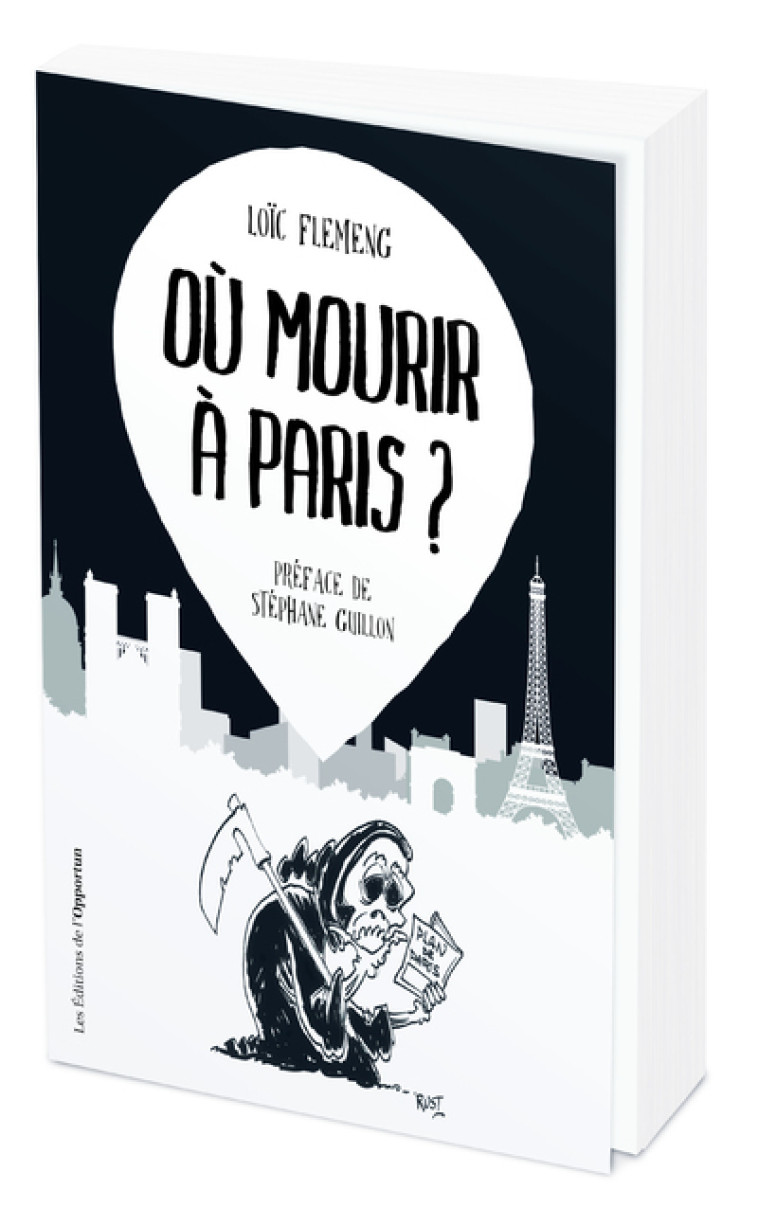 Où mourir à Paris ? - Loïc Flameng - OPPORTUN