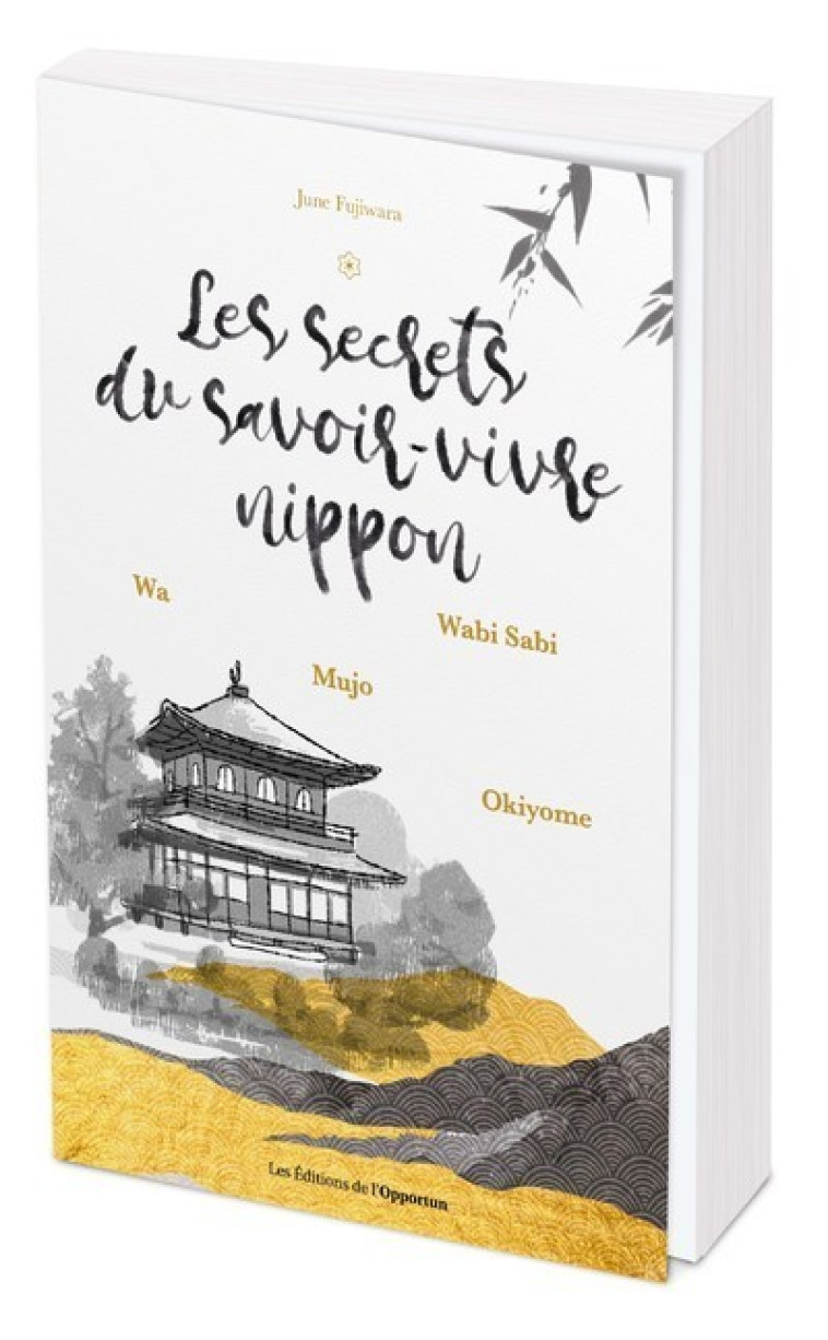 Les secrets du savoir-vivre nippon - June Fujiwara - OPPORTUN