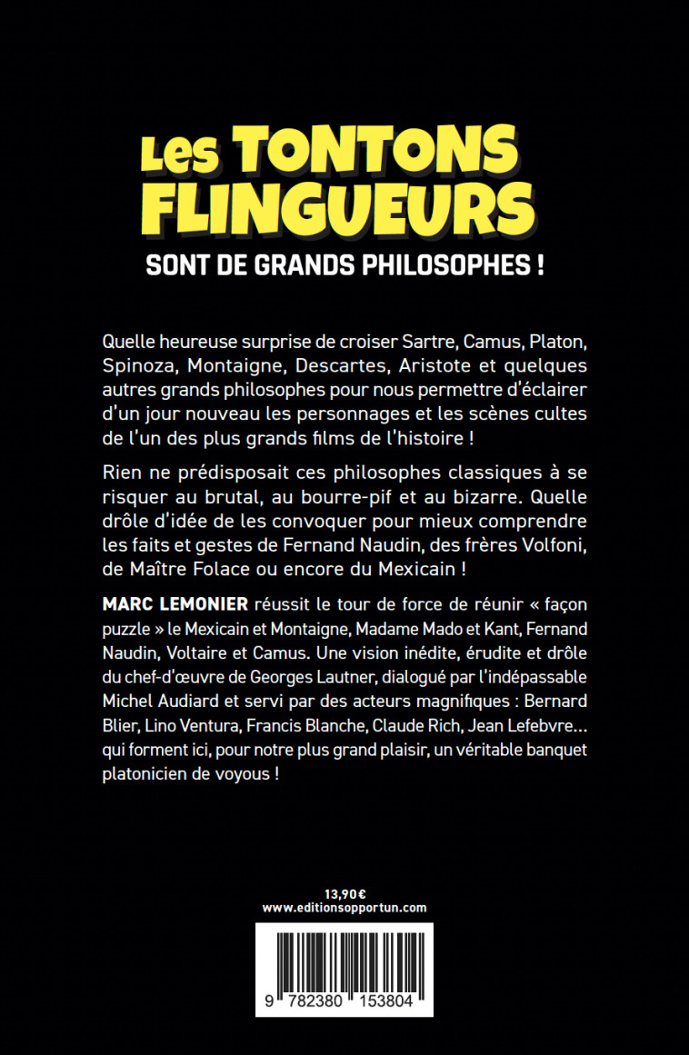 La philo selon les Tontons Flingueurs - Marc Lemonnier - OPPORTUN