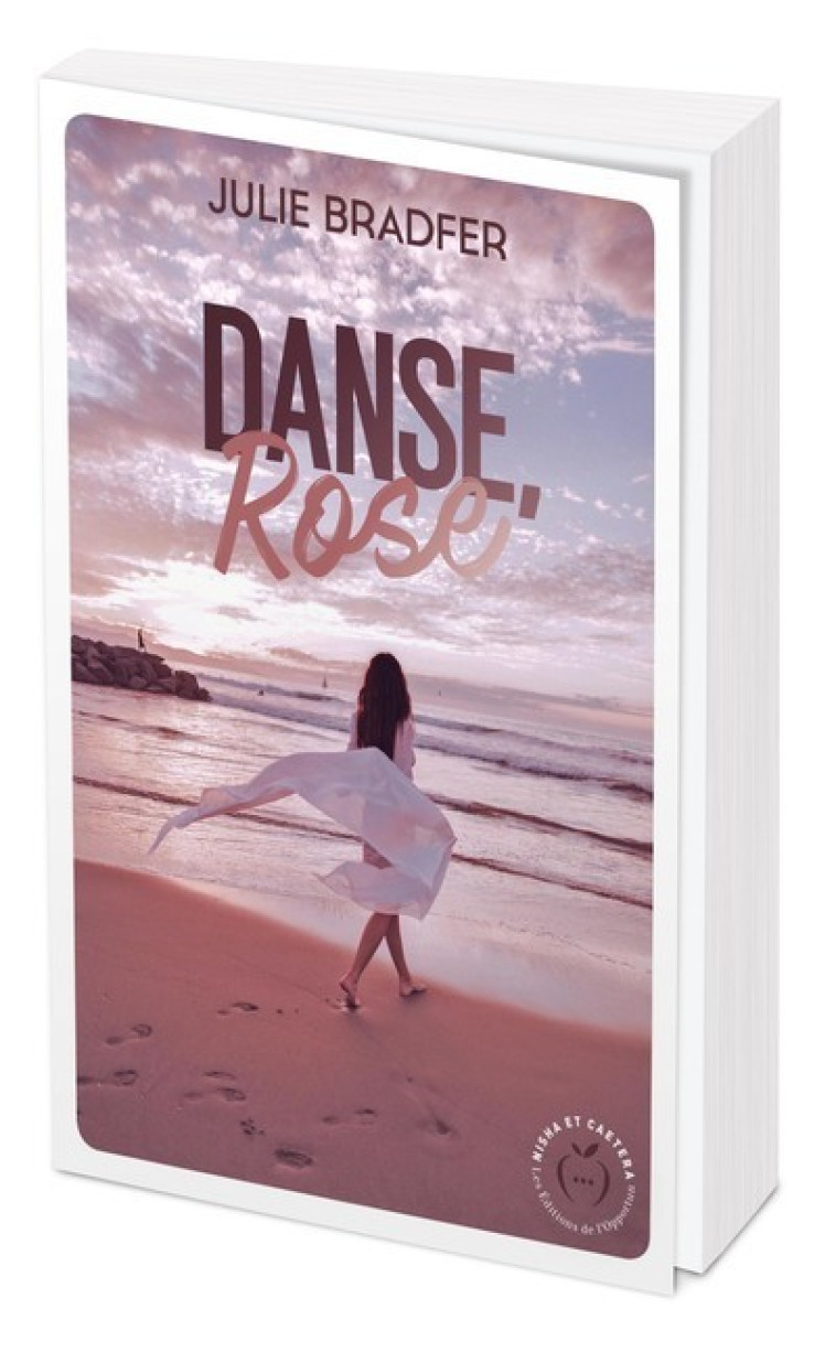 Danse, Rose - Julie Bradfer - NISHA EDITIONS