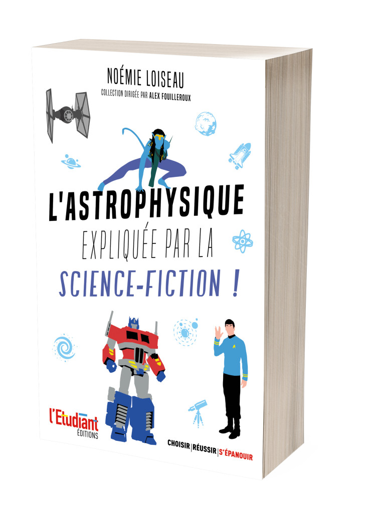 L'astrophysique expliquée par la science-fiction - Alex Fouilleroux - L ETUDIANT