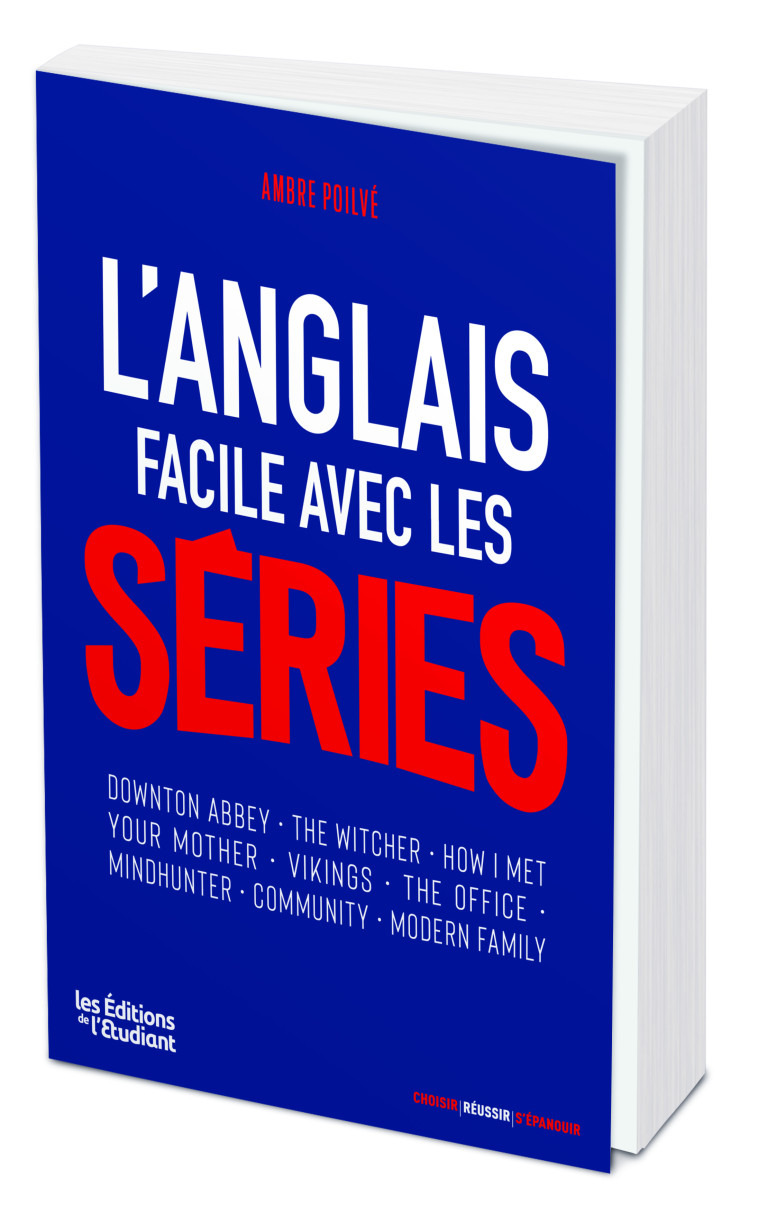 L'anglais facile avec les séries - Ambre Poilvé - L ETUDIANT