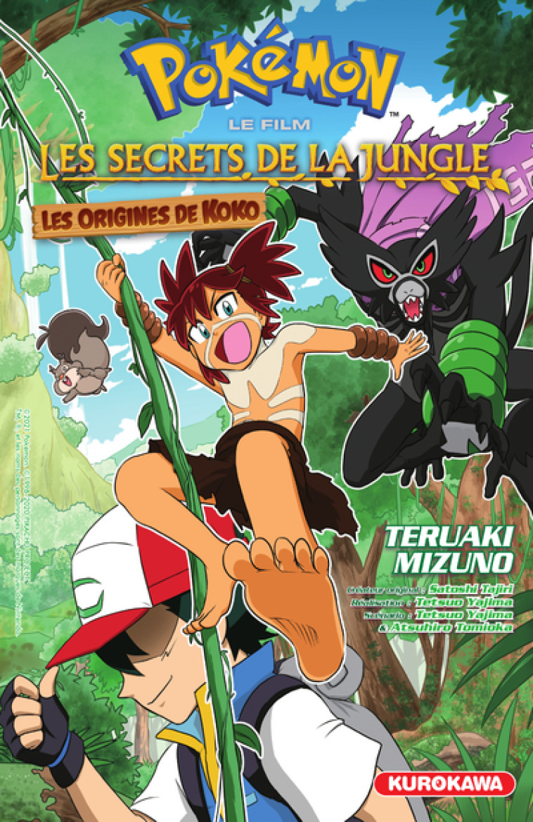 Pokémon, le film - Les Secrets de la jungle - Teruaki Mizuno - KUROKAWA