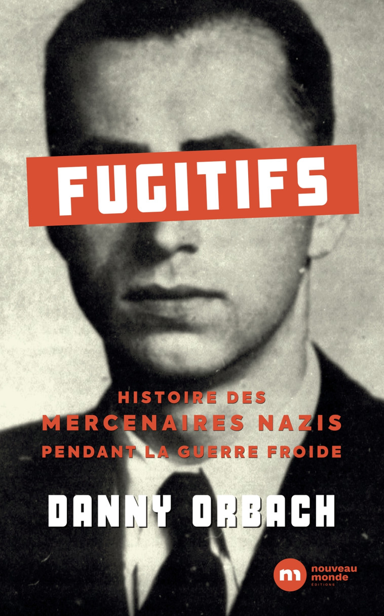 Fugitifs - Danny Orbach - NOUVEAU MONDE