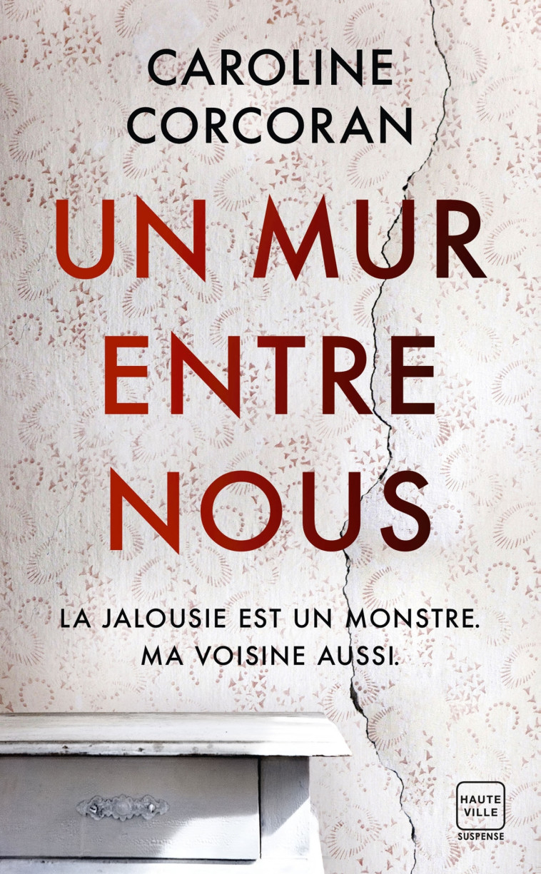 Un mur entre nous - Caroline Corcoran - HAUTEVILLE