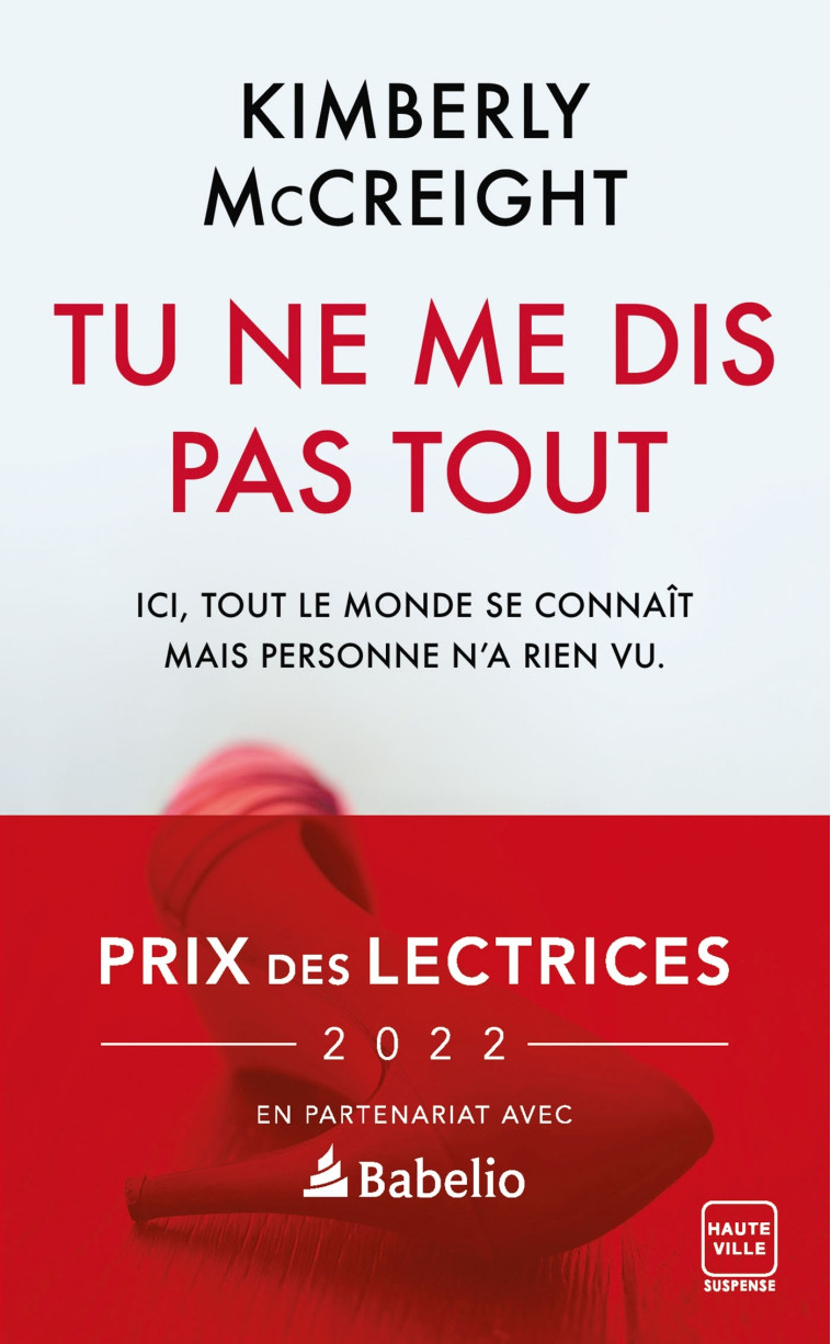 Tu ne me dis pas tout (Prix des lectrices 2022) - Kimberly McCreight - HAUTEVILLE