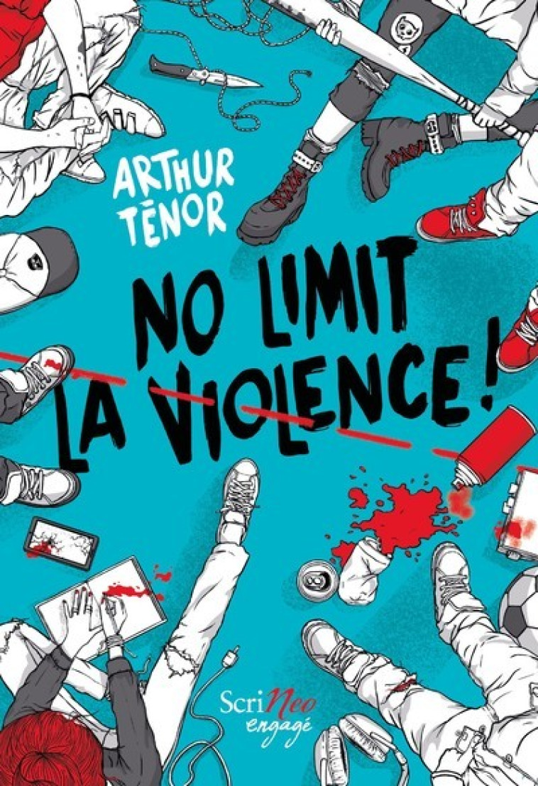 No Limit la violence ! - Arthur Ténor - SCRINEO