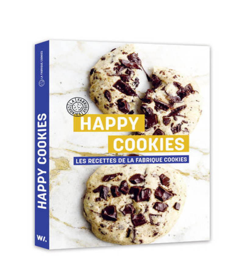 HAPPY COOKIES - Les recettes de la Fabrique Cookies -  La Fabrique Cookies - WEBEDIA BOOKS