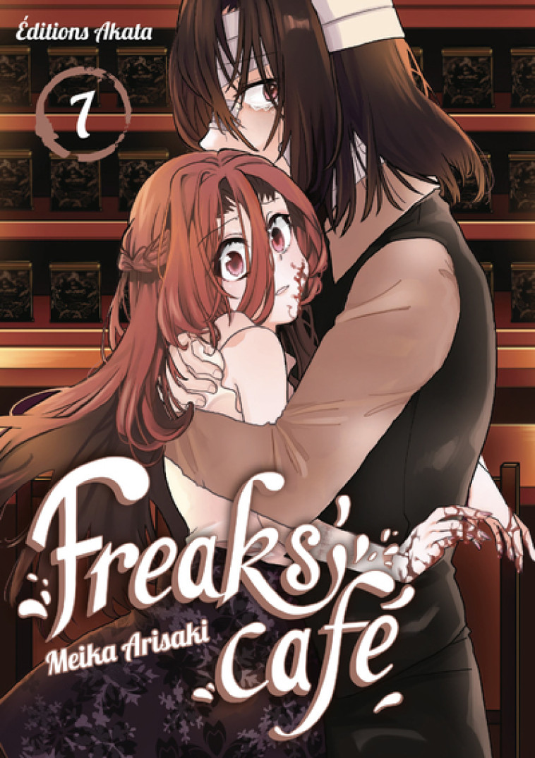 Freaks' Cafe - tome 7 - Meika Arisaki - AKATA