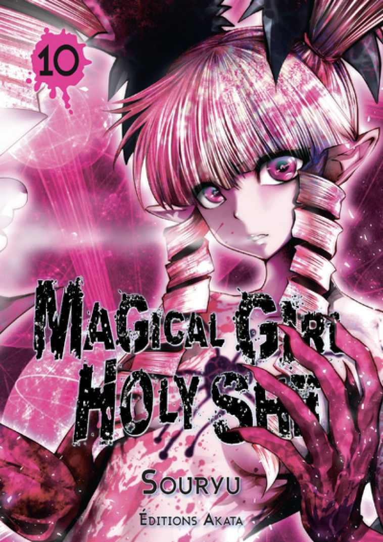 Magical Girl Holy Shit - Tome 10 (VF) -  Souryu - AKATA