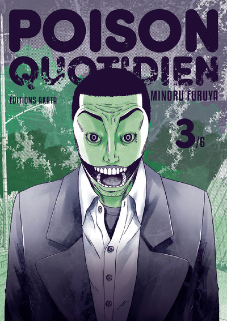 Poison quotidien - Tome 3 - Minoru Furuya - AKATA