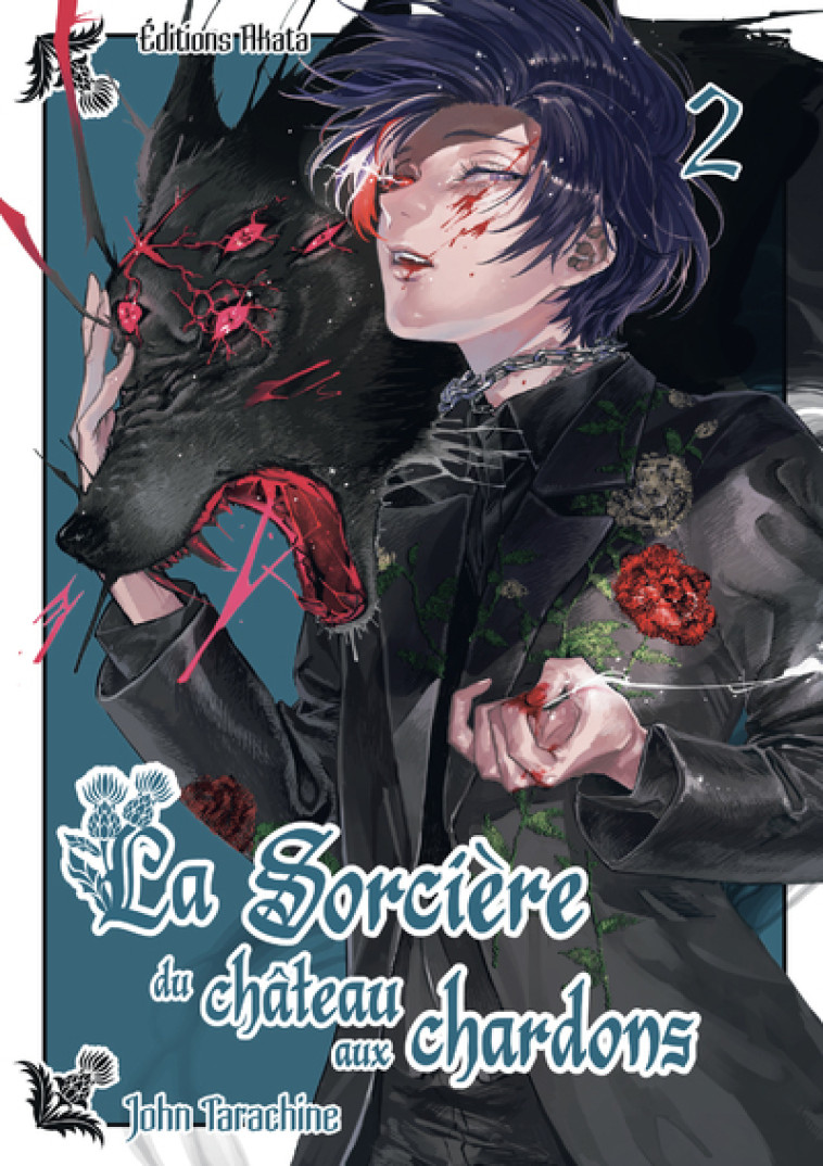 La sorcière du château aux chardons - Tome 2 - John Tarachine - AKATA