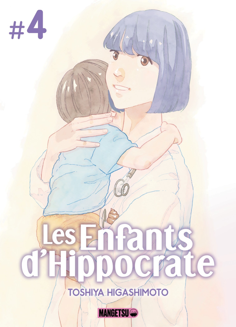 Les Enfants d'Hippocrate T04 - Miyako Slocombe - MANGETSU