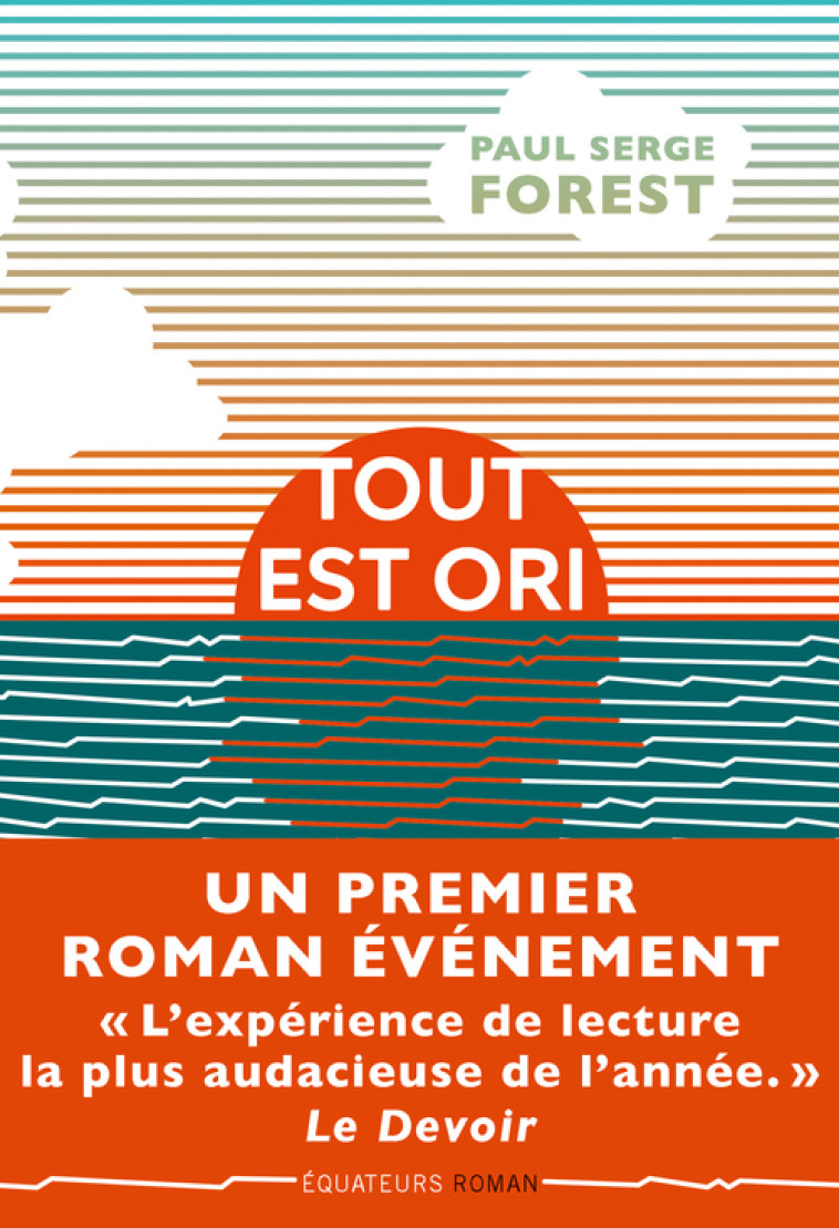 Tout est Ori - Paul Serge Forest - DES EQUATEURS