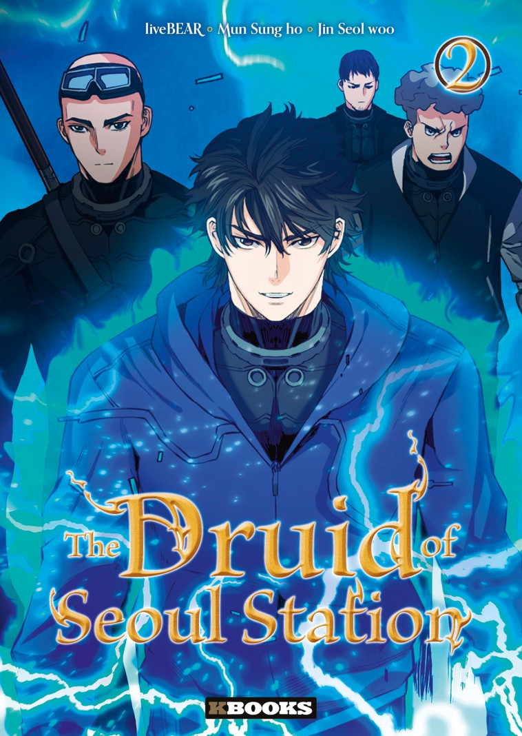 The Druid of Seoul Station T02 - Sung ho Mun - KBOOKS