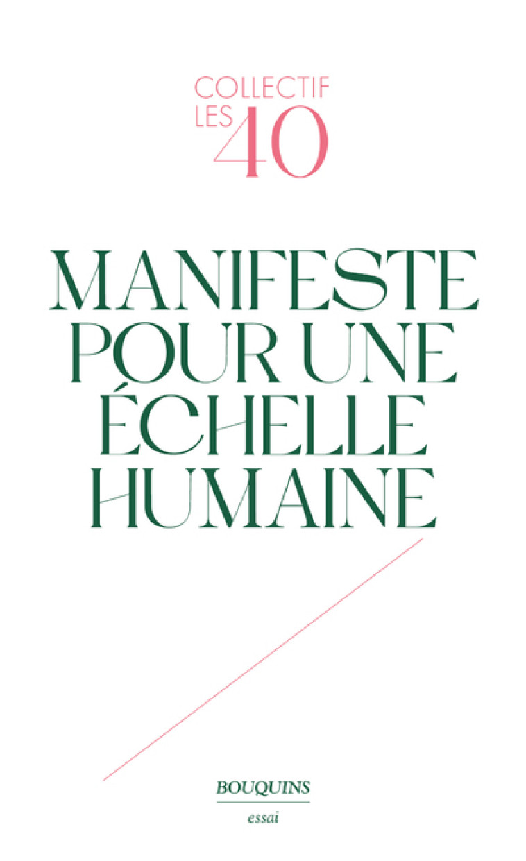 Manifeste pour une échelle humaine -  Collectif Les 40 - BOUQUINS