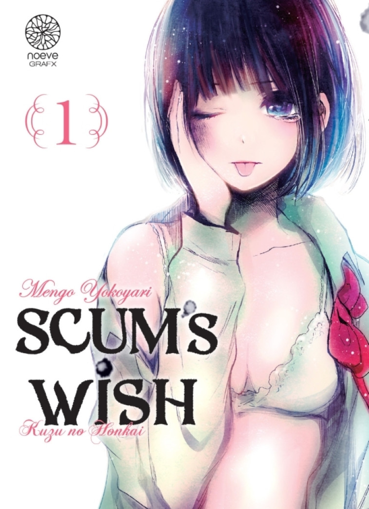 Scum's Wish T01 -  MENGO YOKOYARI - NOEVE GRAFX