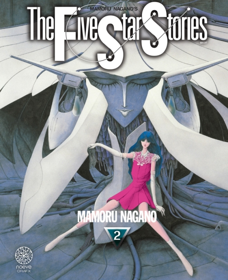 The Five Star Stories T02 - Mamorou NAGANO - NOEVE GRAFX