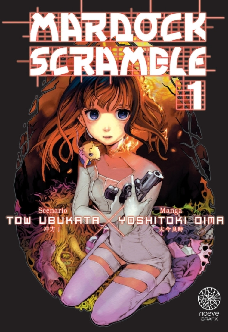 Mardock Scramble T01 - Yoshiyoki OIMA - NOEVE GRAFX