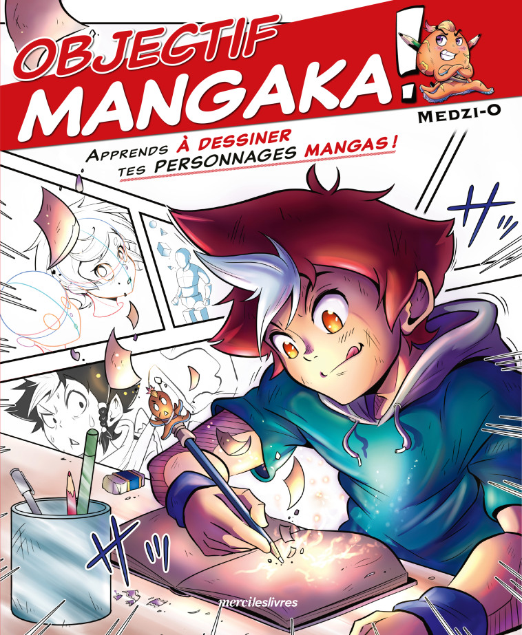 Objectif mangaka  -  Medzi O - MERCILESLIVRES