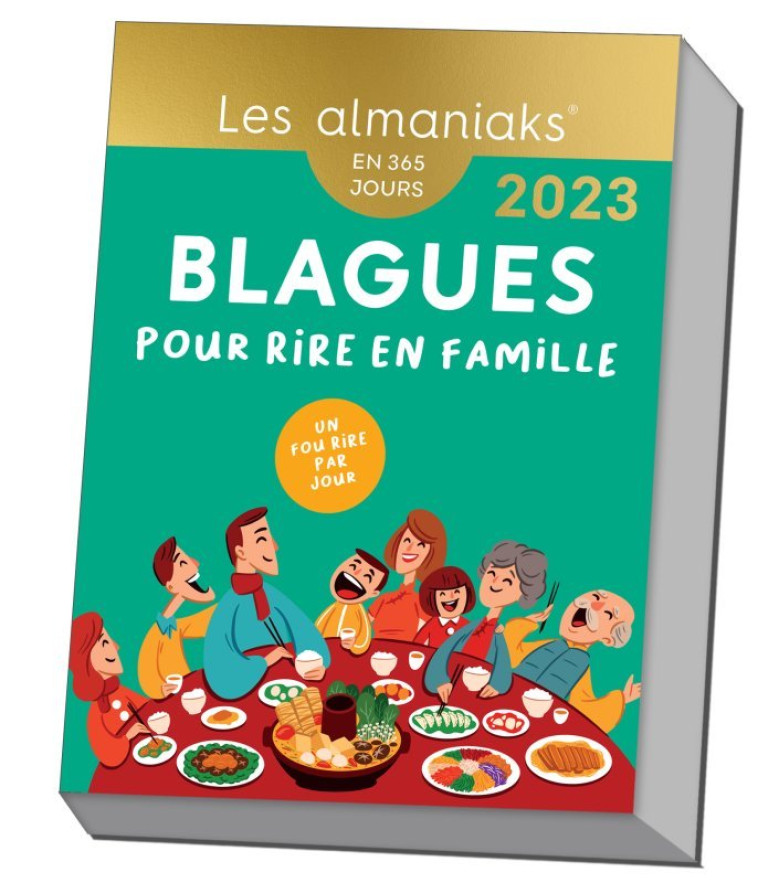 Calendrier Almaniak Blagues pour rire en famille 2023 : 1 blague par jour -  Editions 365 - 365 PARIS