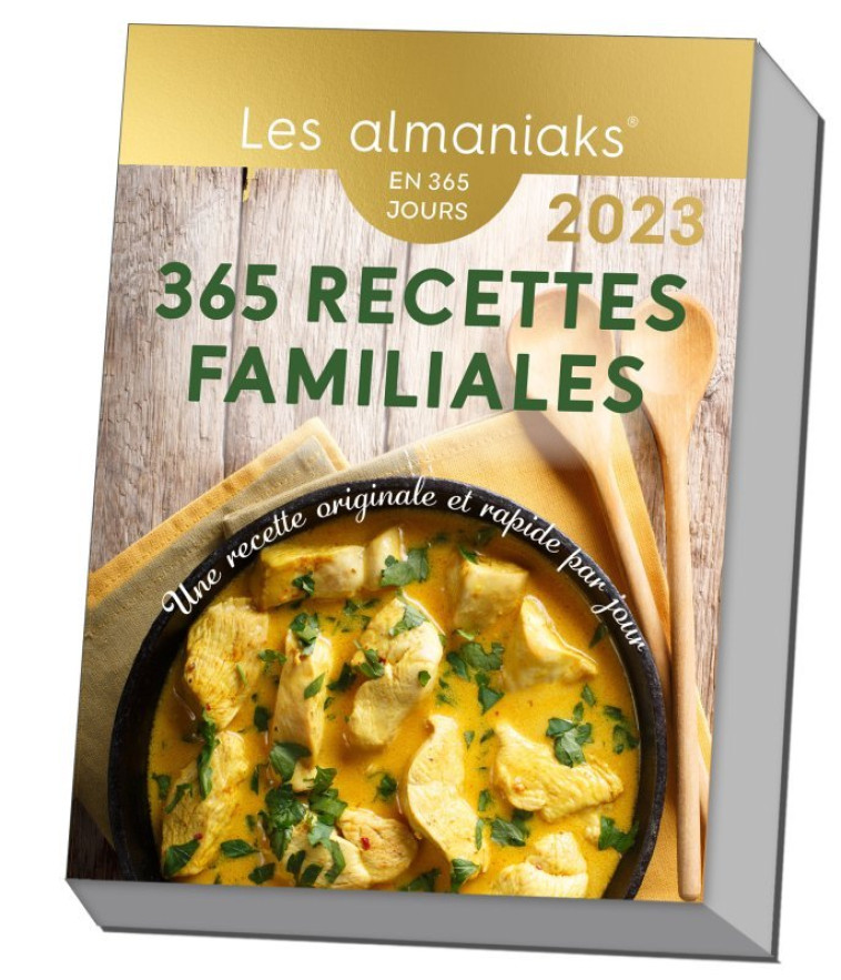 Calendrier Almaniak 365 Recettes familiales 2023 : 1 recette facile à réaliser par jour - Virginie Fouquet - 365 PARIS