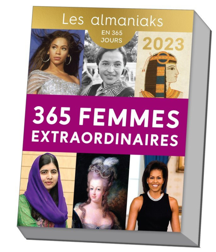 Calendrier Almaniak 365 femmes extraordinaires 2023 : 1 portrait inspirant par jour - Delphine Gaston - 365 PARIS