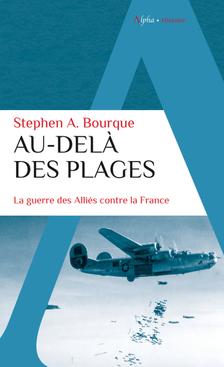 Au-delà des plages - Stephen Alan Bourque - ALPHA