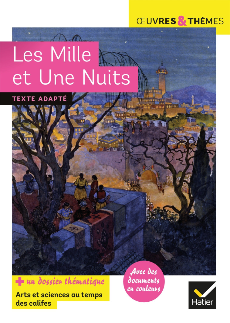 Les Mille et Une Nuits - Hélène Potelet - HATIER