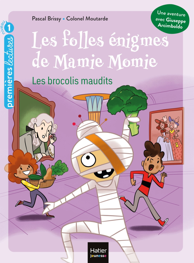 Les folles énigmes de Mamie Momie - Les brocolis maudits GS/CP 5/6 ans - Pascal Brissy - HATIER JEUNESSE