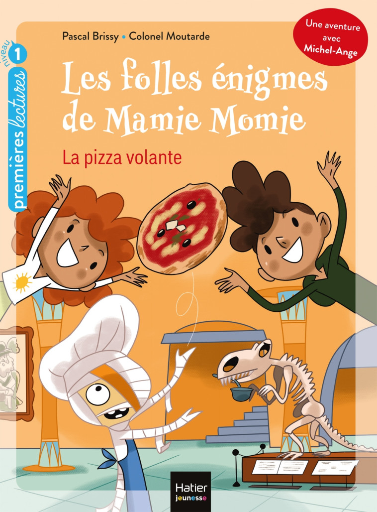 Les folles énigmes de Mamie Momie - La pizza volante GS/CP 5/6 ans - Pascal Brissy - HATIER JEUNESSE