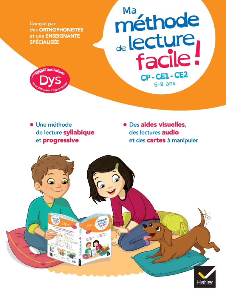 Ma méthode de lecture syllabique facile ! adaptée aux enfants DYS ou en difficulté d'apprentissage - Evelyne Barge - HATIER