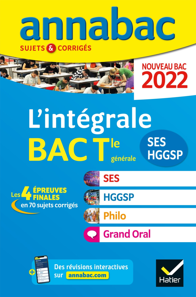 Annales du bac Annabac 2022 L'intégrale Tle SES, HGGSP, Philo, Grand Oral -   - HATIER