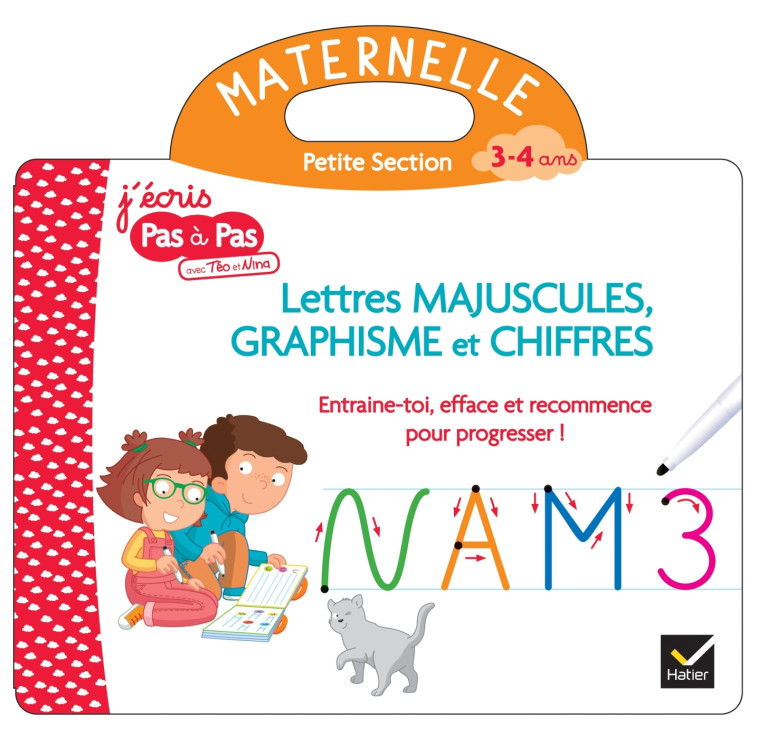 Livre ardoise Téo et Nina PS - Lettres majuscules, graphisme et chiffres - Marie-Hélène Van Tilbeurgh - HATIER